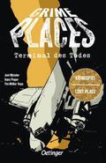 Crime Places. Terminal des Todes