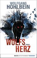 Wolfsherz von Wolfgang Hohlbein | Ebook
