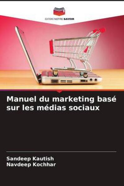 Manuel du marketing basé sur les médias sociaux