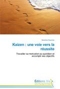 Kaizen : une voie vers la réussite