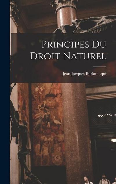 Principes Du Droit Naturel