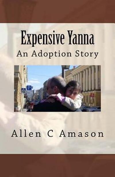 Expensive Yanna: An Adoption Story