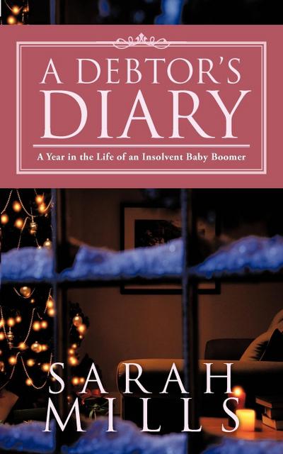 A Debtor’s Diary