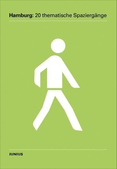 Hamburg: 20 thematische Spaziergänge