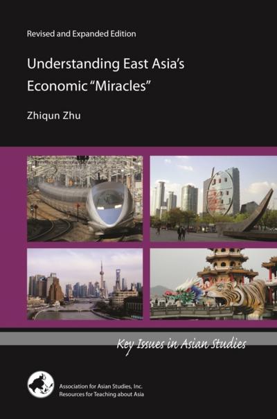 Understanding East Asia’s Economic "Miracles"