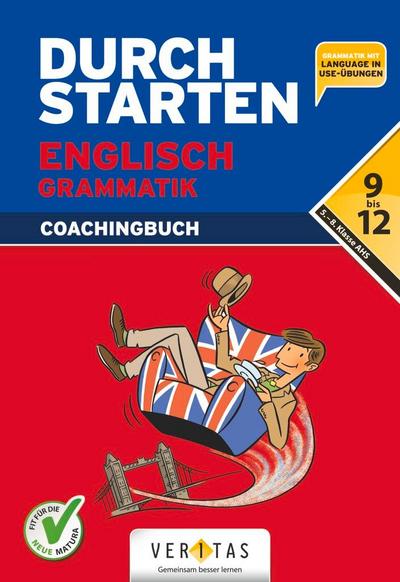 Durchstarten Englisch 9.-12. Schuljahr. Grammatik