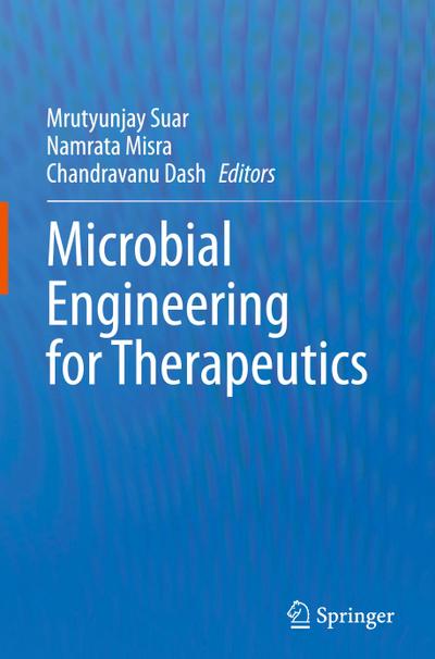 Microbial Engineering for Therapeutics