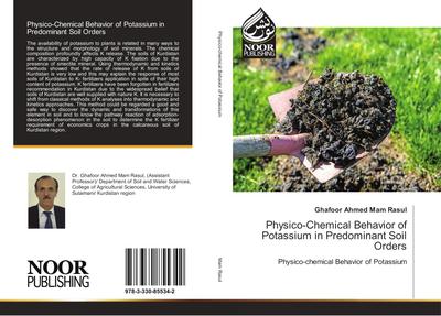 Physico-Chemical Behavior of Potassium in Predominant Soil Orders