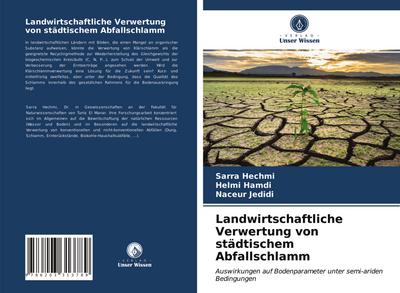 Landwirtschaftliche Verwertung von städtischem Abfallschlamm