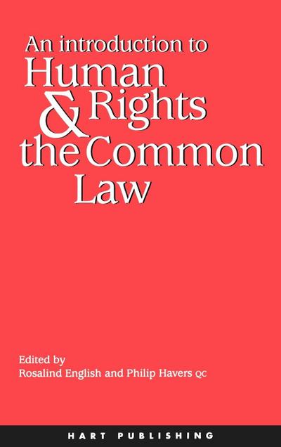 Introduction to Human Rights and the Common Law