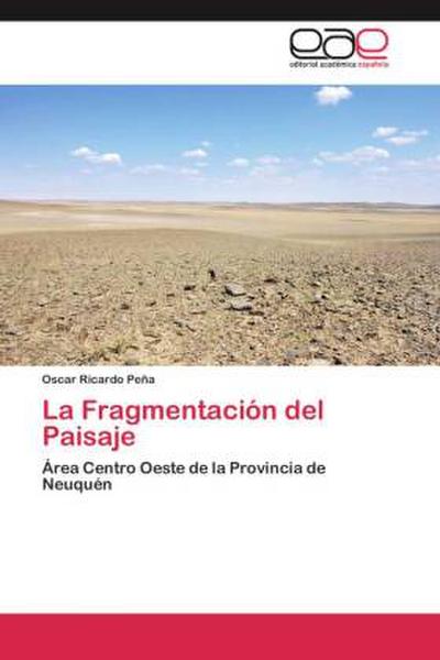 La Fragmentación del Paisaje