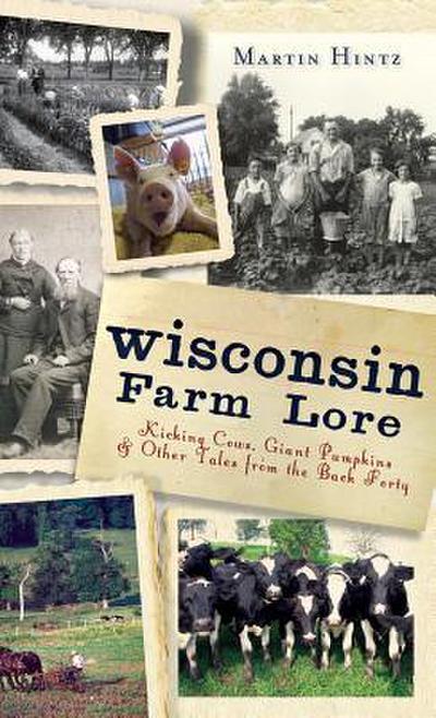 Wisconsin Farm Lore
