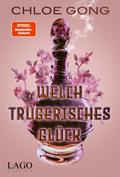 Welch trügerisches Glück