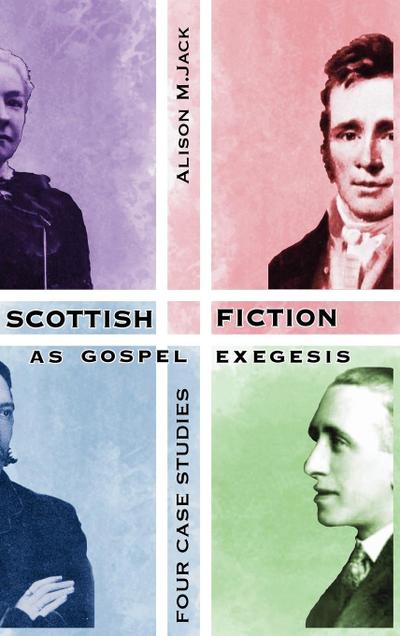 Scottish Fiction as Gospel Exegesis