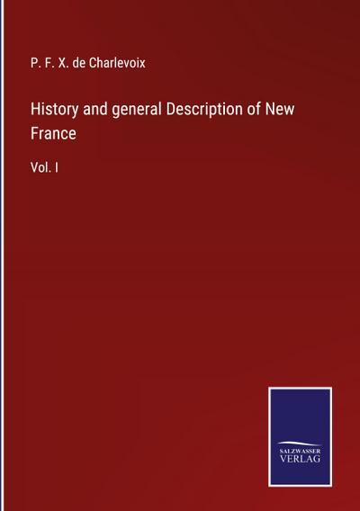 History and general Description of New France