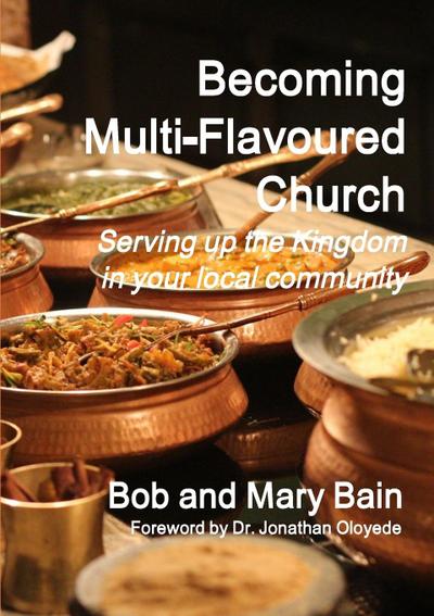 Becoming Multi-Flavoured Church