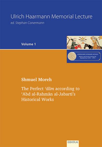 The Perfect ’alim according to ’Abd al-Rahman al-Jabarti’s Historical Works