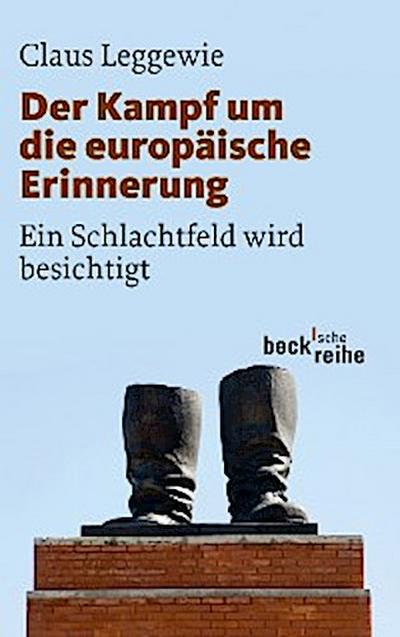 Der Kampf um die europäische Erinnerung