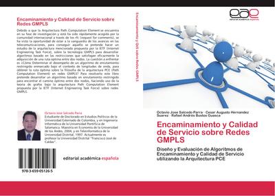 Encaminamiento y Calidad de Servicio sobre Redes GMPLS