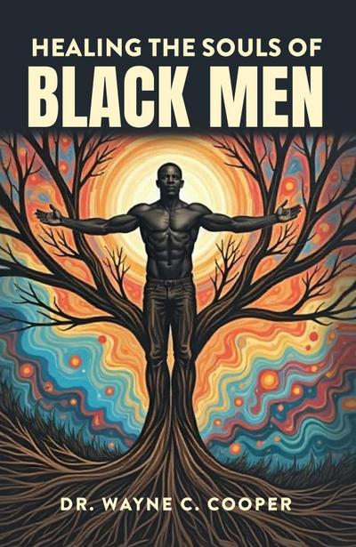 Healing the Souls of Black Men