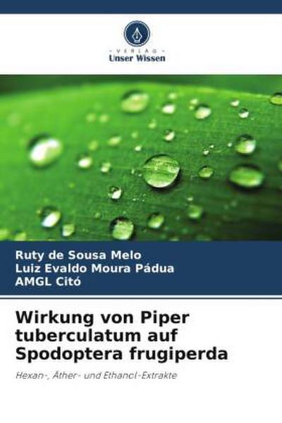 Wirkung von Piper tuberculatum auf Spodoptera frugiperda