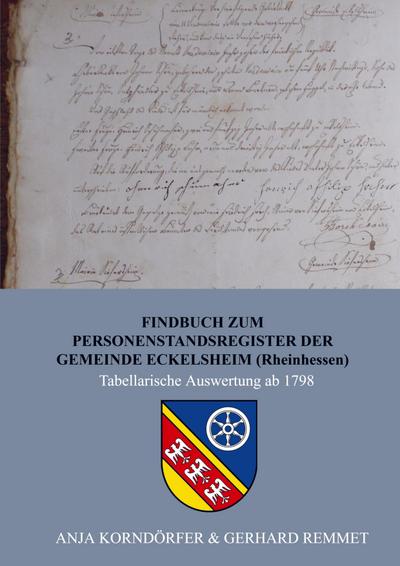 Findbuch zum Personenstandsregister der Gemeinde Eckelsheim / Rheinhessen