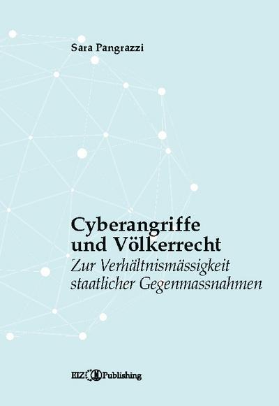 Cyberangriffe und Völkerrecht