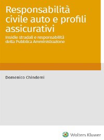 Responsabilità civile auto e profili assicurativi