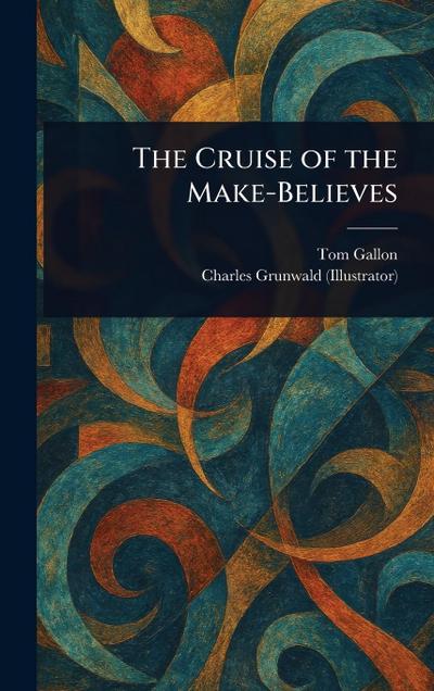 The Cruise of the Make-Believes