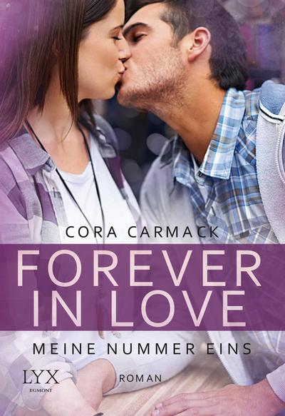 Carmack, C: Forever in Love - Meine Nummer eins
