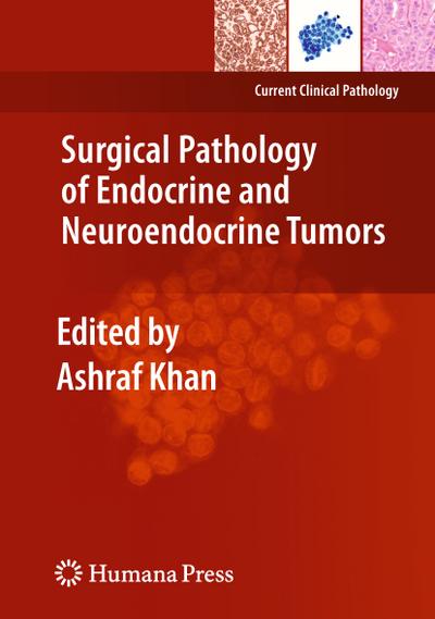 Surgical Pathology of Endocrine Tumors