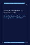 Kulturkontrastive Grammatik - Konzepte und Methoden