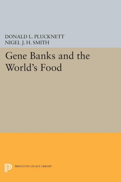 Gene Banks and the World’s Food