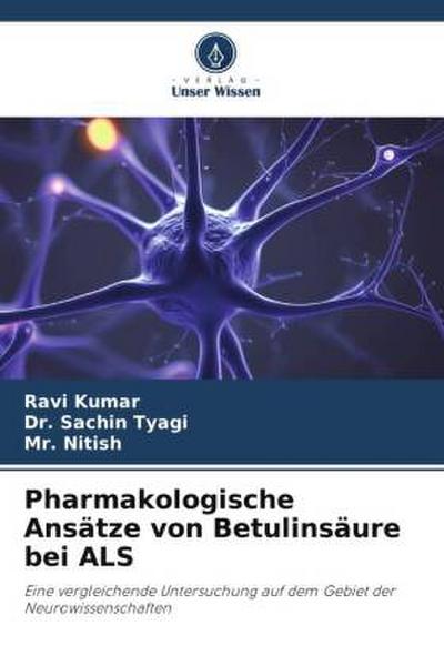 Pharmakologische Ansätze von Betulinsäure bei ALS