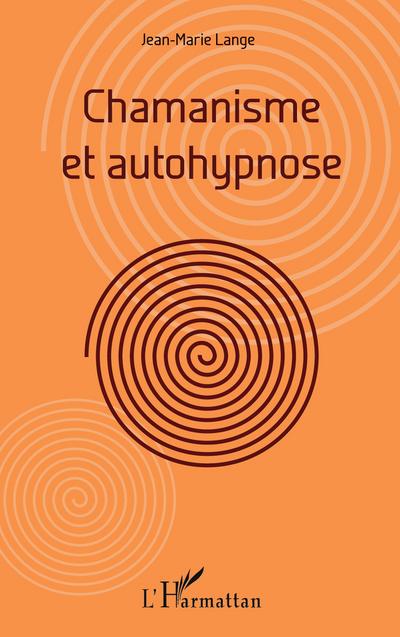 Chamanisme et autohypnose