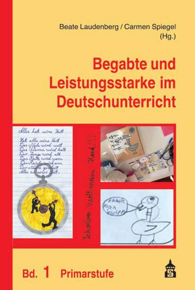 Begabte und Leistungsstarke im Deutschunterricht. Bd.1