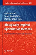 Biologically-Inspired Optimisation Methods