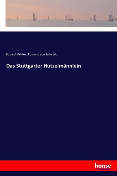 Das Stuttgarter Hutzelmännlein