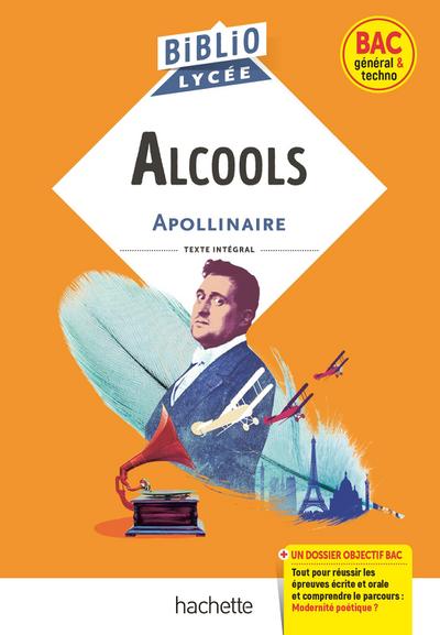 BiblioLycée - Alcools, G. Apollinaire