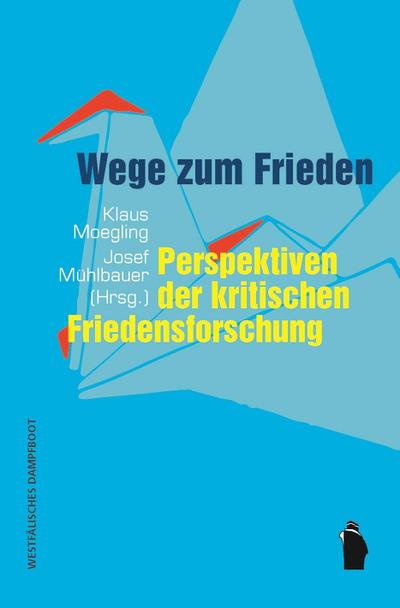 Wege zum Frieden
