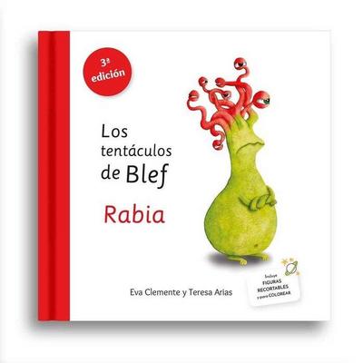 Los tentáculos de Blef. Rabia