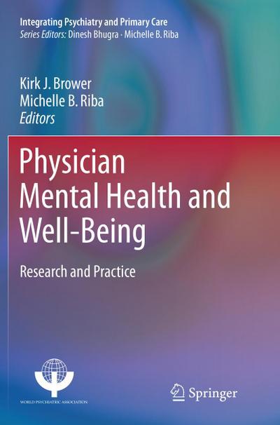 Physician Mental Health and Well-Being