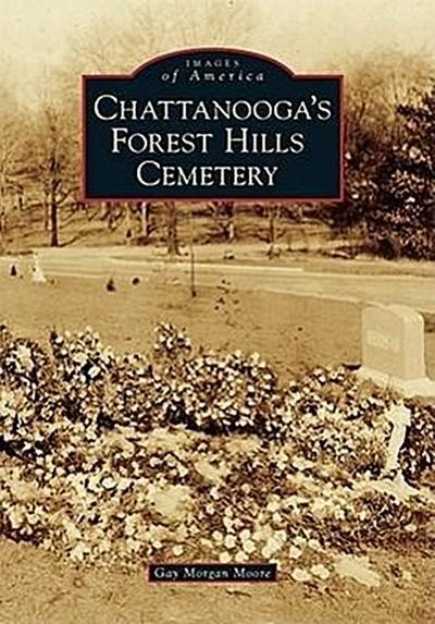 Chattanooga’s Forest Hills Cemetery