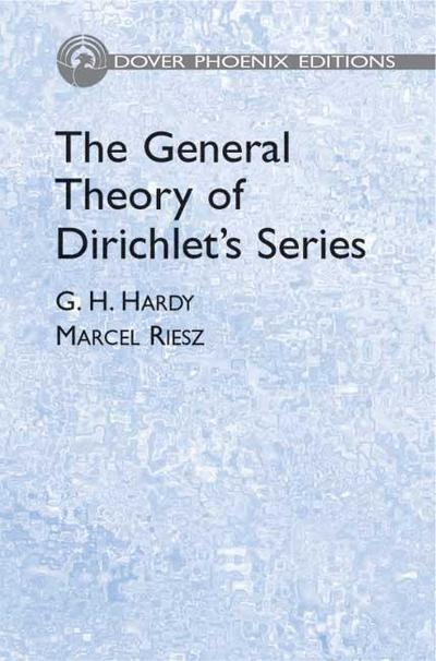The General Theory of Dirichlet’s Series