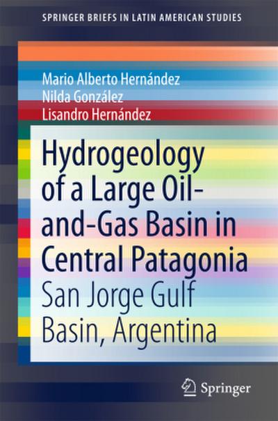 Hydrogeology of a Large Oil-and-Gas Basin in Central Patagonia