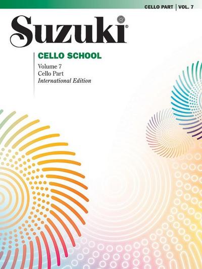 Suzuki Cello School Cello Part, Volume 7 (Revised)