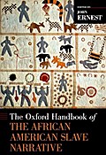 The Oxford Handbook of the African American Slave Narrative (Oxford Handbooks)