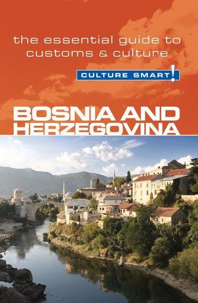 Bosnia & Herzegovina - Culture Smart!