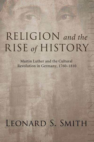 Religion and the Rise of History