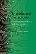 Rhetorics and Technologies